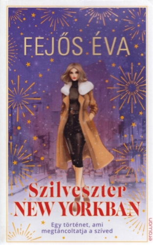Fejős Éva: Szilveszter New Yorkban antikvár