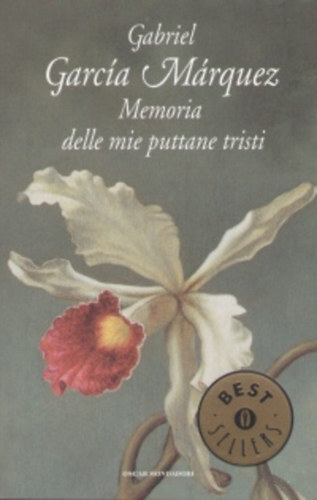 Gabriel García Márquez: Memoria delle mie puttane tristi antikvár