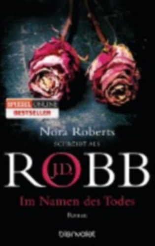 Robb, J. D.: Im Namen des Todes idegen