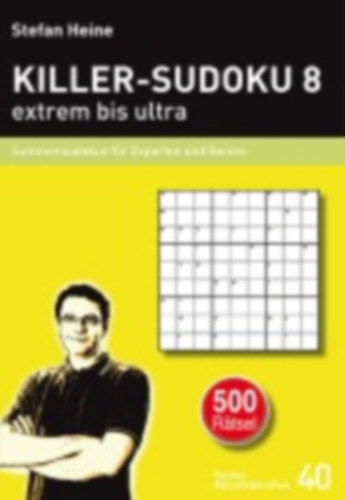 Heine, Stefan: KILLER-SUDOKU 8 - extrem bis ultra idegen