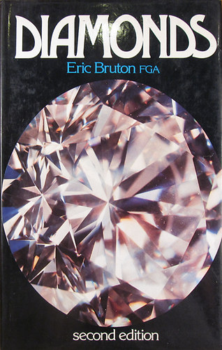 Eric Bruton: Diamonds - (Gyémántok, drágakövek ismertetője) antikvár