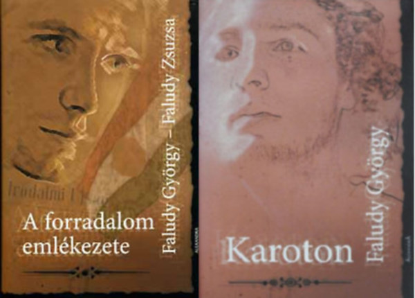 Faludy György-Faludy Zsuzsa: A forradalom emlékezete + Karoton antikvár