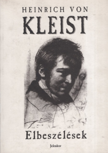 Heinrich von Kleist: Elbeszélések - Dedikált antikvár