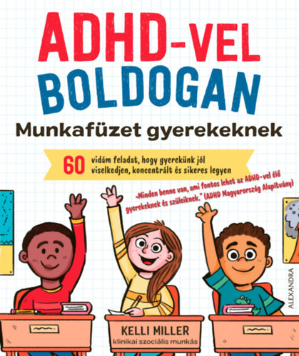 Kelli Miller: ADHD-vel boldogan könyv