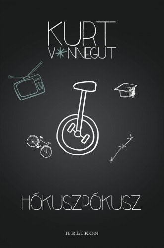 Hókuszpókusz – Kurt Vonnegut