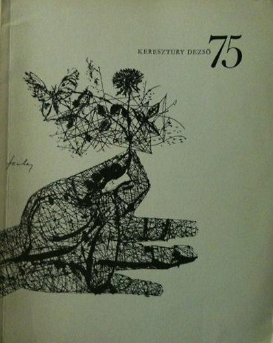 KERESZTURY DEZSŐ: A viaskodás szonettjeiből antikvár