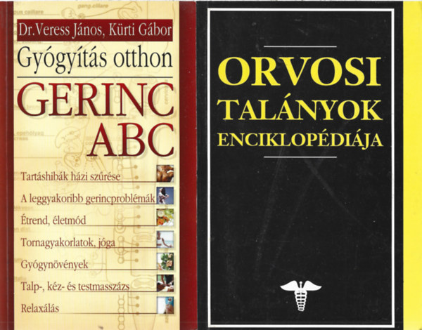 2 db könyv, Orvosi talányok enciklopédiája, Dr. Veress Iános - Kürti Gábor: Gerinc ABC antikvár