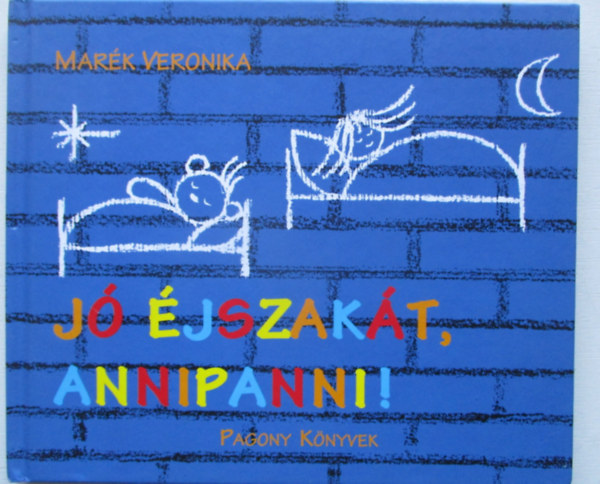 Marék Veronika: Jó éjszakát, Annipanni! antikvár