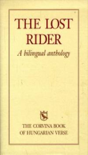 The Lost Rider - A bilingual anthology idegen