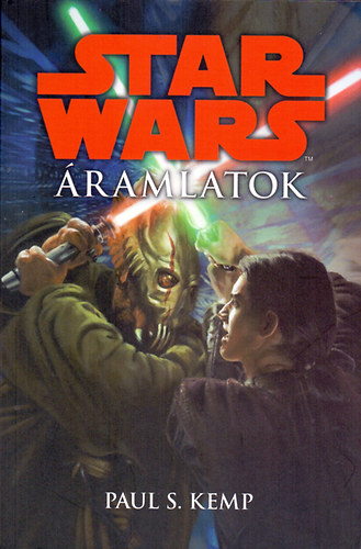 Paul S. Kemp: Star Wars - Áramlatok antikvár
