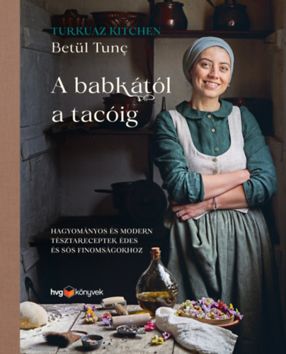 Betül Tunc: A babkától a tacóig könyv