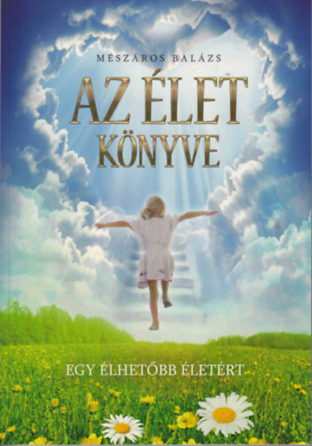 Mészáros Balázs: Az élet könyve antikvár