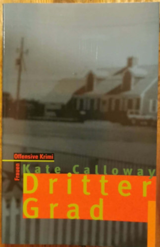 Kate Calloway: Dritter Grad antikvár