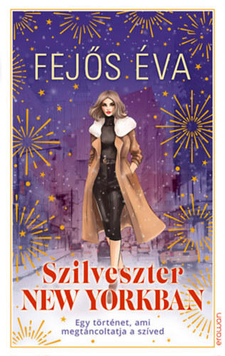 Fejős Éva: Szilveszter New Yorkban könyv