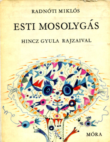 Radnóti Miklós: Esti mosolygás (Hincz Gyula rajzaival) antikvár