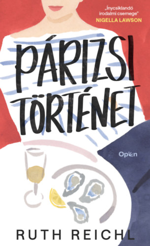 Ruth Reichl: Párizsi történet könyv