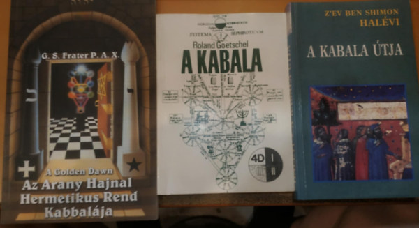Zev' ben Shimon Halevi, Roland Goetschel, G. F. Frater P. A. X.: 3 db A kabala útja + A kabala + Az Arany Hajnal Hermetikus Rend Kabbalája antikvár