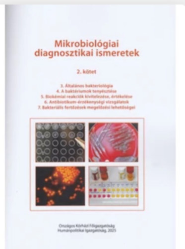 Dr. Kristóf Katalin: Mikrobiológiai diagnosztikai ismeretek 2. antikvár