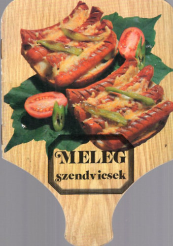 Dr. Párkányi Lászlóné, Nagy Katalin, Jordán Krisztina (szerk.): 3 db szakács formafüzet: Nyárson sültek + Saláták + Meleg szendvicsek antikvár