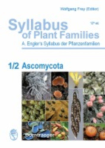 Syllabus of Plant Families - A. Engler's Syllabus der Pflanzenfamilien Part 1/2: idegen