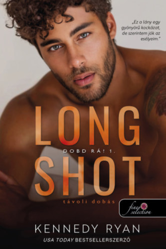 Kennedy Ryan: Long Shot - Távoli dobás antikvár
