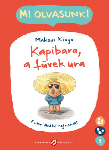 Maksai Kinga: Kapibara, a füvek ura könyv