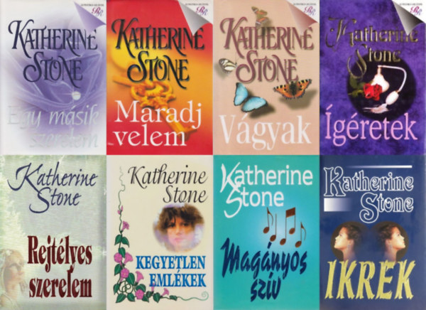 Katherine Stone: 8 db Katherine Stone romantikus regény: Kegyetlen emlékek + Maradj velem + Rejtélyes szerelem + Egy másik szerelem + Vágyak + Magányos szív + Ikrek + Ígéretek antikvár