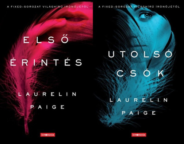 Laurelin Paige: First and Last sorozat 1-2. Első érintés+Utolsó csók antikvár