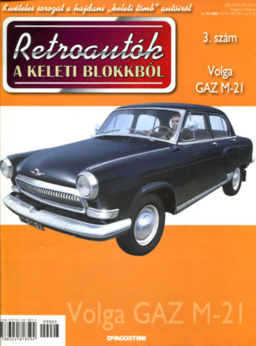 6 db Retroautók a keleti blokkból: 3. Volga, GAZ M-21 + 5. ZAZ 968, Zaporozsec + 8. Volga, GAZ M-24 + 9. GAZ M-20, Pobeda + 10. FSO Polonez + 13. Dacia 1310 antikvár