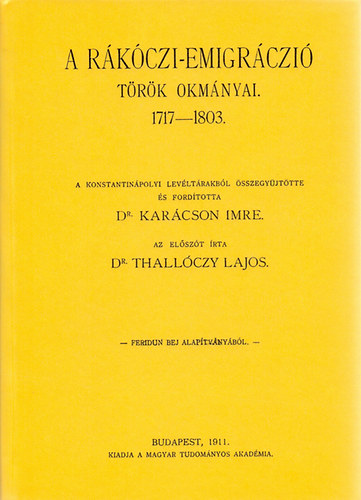 A Rákóczi-emigráczió török okmányai 1717-1803 akciós termékkép 1