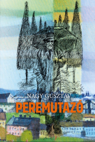 Nagy Gusztáv: Peremutazó könyv