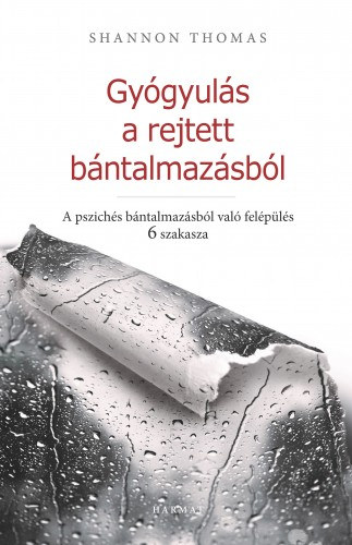 Shannon Thomas: Gyógyulás a rejtett bántalmazásból e-Könyv