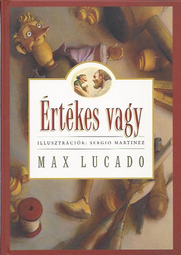Lucado, Max: Értékes vagy antikvár