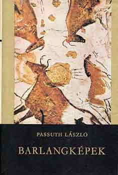 Passuth László: Barlangképek antikvár