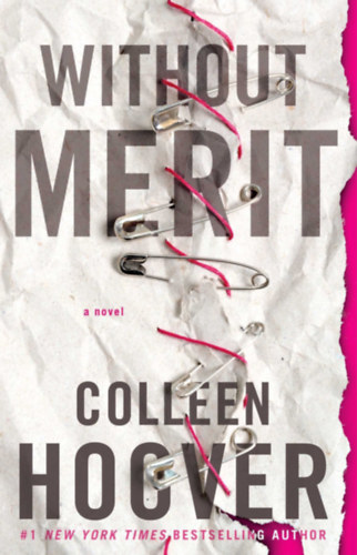 Colleen Hoover: Without Merit: A Novel antikvár