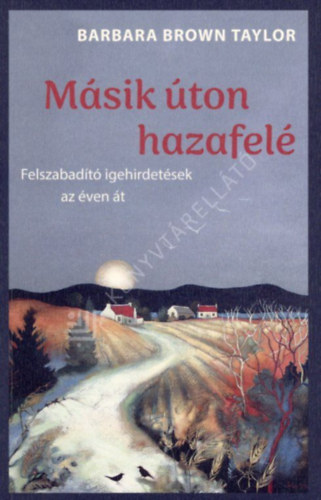 Barbara Brown Taylor: Másik úton hazafelé antikvár