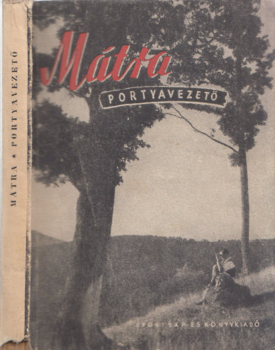 Kristóf Sándor: Mátra portyavezető antikvár