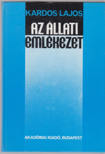 Kardos Lajos: Az állati emlékezet antikvár