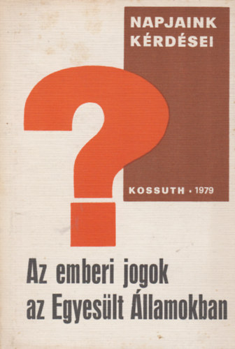 Fonó György (ford.): Az emberi jogok az Egyesült Államokban antikvár