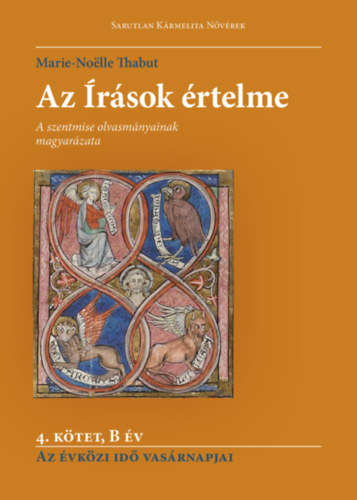 Thabut, Marie-noëlle: Az Írások értelme - 4. kötet - B év könyv