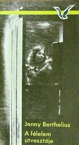 Jenny: Berthelius: A félelem útvesztője antikvár