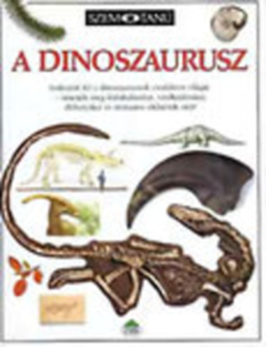 D. Norman; Angela Milner: A dinoszaurusz (Szemtanú) antikvár