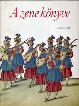 Gill (szerk.) Rowley: A zene könyve antikvár