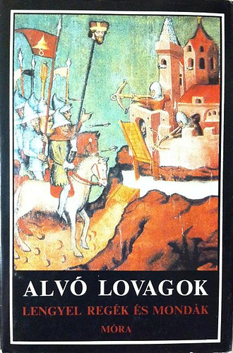 Jerry (szerk.) Snopek: Alvó lovagok (lengyel regék és mondák) antikvár