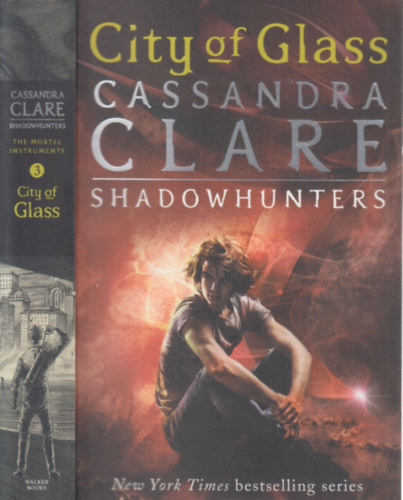 Clare Cassandra: City of Glass - The Mortal Instruments 3 antikvár