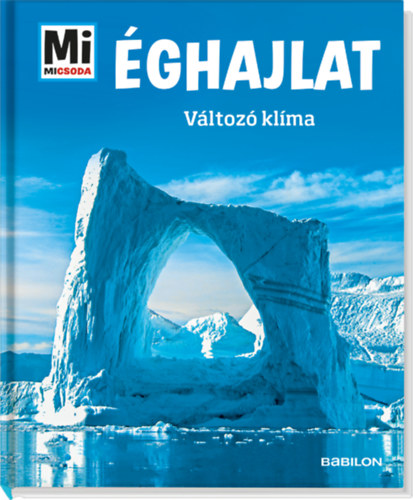Manfred Baur: Éghajlat - Változó klíma könyv