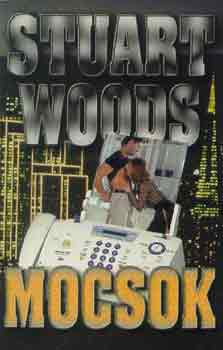 Stuart Woods: Mocsok antikvár