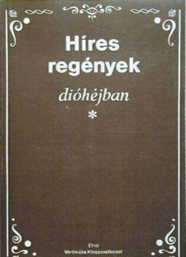 Híres regények dióhéjban antikvár