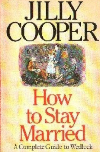Jilly Cooper: How to stay married antikvár