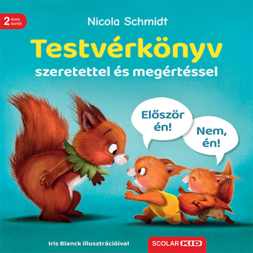 Nicola Schmidt: Testvérkönyv könyv